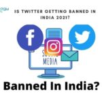 Twitter Ban in India – Is Twitter Getting Banned In India 2024?