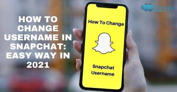 how to change username in snapchat