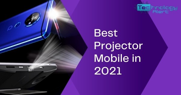 projector mobile