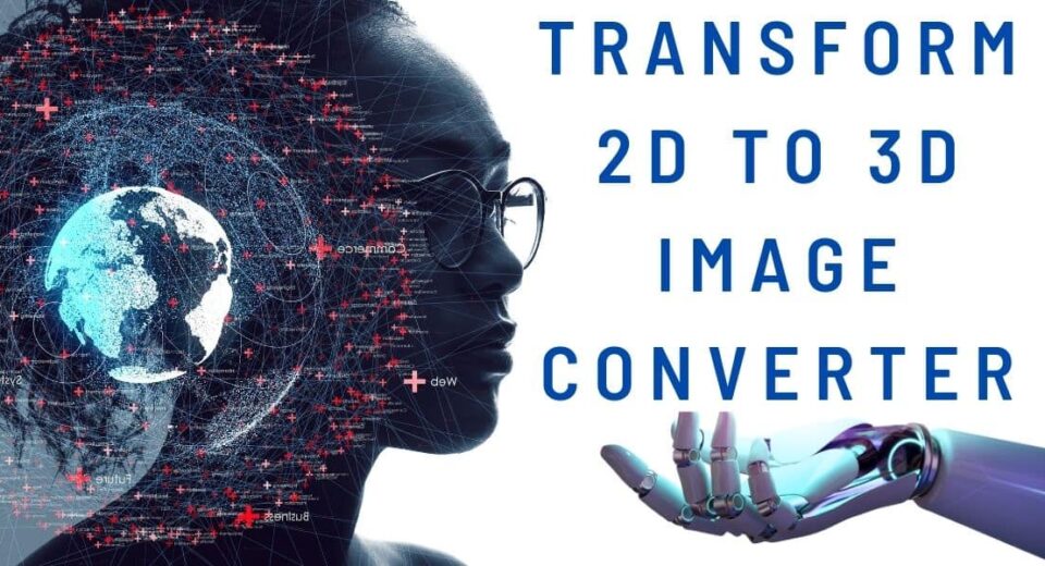 Transform 2D to 3D Image Converter